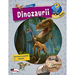 Enciclopedie dinozaurii - 8-12 ani.Cum? Ce? De ce?