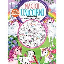 Kreativ - Magicii unicorni - cu activitati si jocuri captivante