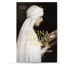 Regina Maria a Romaniei - Insemnari zilnice 1930