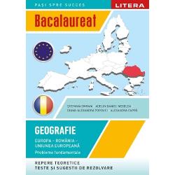 Bacalaureat geografie. Europa, Romania, Uniunea europeana. Probleme fundamentale clasa a XII-a