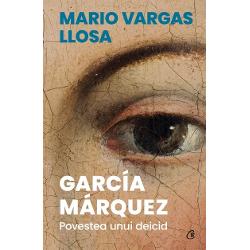 Garcia marquez. povestea unui deicid