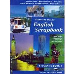 English Scrapbook - Student’s Book clasa a VII-a