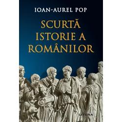 Scurta istorie a romanilor (editia a III a)