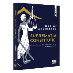 Suprematia constitutiei. Controlul de constitutionalitate al legilor