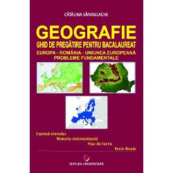 Universitara (zamolxe) Geografie - ghid de pregatire pentru bacalaureat 2023
