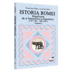 Istoria romei volumul i. regalitatea de la intemeiere la republica (753 i.hr. - 509 i.hr.)