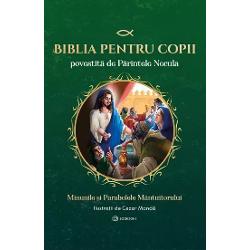Biblia pentru copii povestita de Parintele Necula volumul II