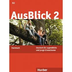 AusBlick 2 führt ua zum Goethe-Zertifikat B2 sowie zu den Abschlussprüfungen Deutsch Niveau B2 an Schulen in verschiedenen Ländern Varsta nivel B2