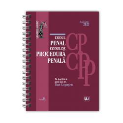 Codul penal si codul de procedura penala septembrie 2023 (editie spiralata)