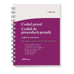 Codul penal. Codul de procedura penala. Legile de executare. Actualizat 1 septembrie 2023 - Spiralat