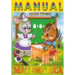 Matematica - Manual pentru cei mici