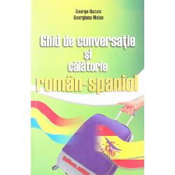 Ghid de conversatie si de calatorie roman-spaniol