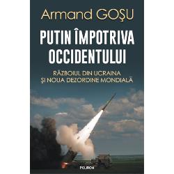 „Miza r&259;zboiului purtat de Putin împotriva vecinului s&259;u de la vest este mai 