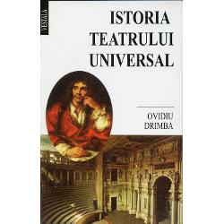 Istoria teatrului universal Ovidiu DrimbaFormat 13 x 20 cmSinteza fundamentala asupra teatrului universal de la inceputuri pana in sec al XIX-lea Exegeza absolut necesara intelegerii fenomenului teatral