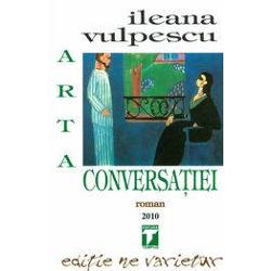 Arta Conversatiei un roman cu adeva&131;rat savuros o lume aproape radiografiata&131; in intregul ei o conversatie in doi despre viata&131; Ileana Vulpescu a reusit sa&131; ma&131; faca&131; sa&131; o citesc de mai multe ori insa&131; nici o scriere a sa nu m-a fascinat precum Arta Conversatiei si asta probabil pentru ca&131; viata unei femei a Sanzienei Hangan nu este una obisnuita&131;Aici vorbim cu adeva&131;rat despre o radiografie cruda&131; a sufletului unei femei 