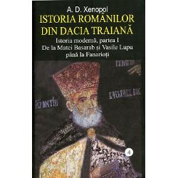 Istoria romanilor din Dacia Traiana volumul IV