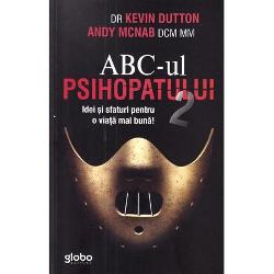 Abc-ul psihopatului volumul II. Idei si sfaturi pentru o viata mai buna