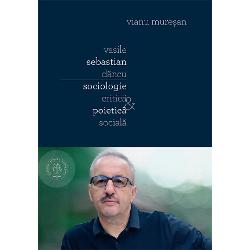 Vasile Sebastian Dancu sociologie