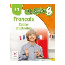 Francais. Cahier d’activites. L 1. Lectia de franceza clasa a VIII-a