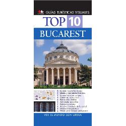 Top 10 Bucharest - ghid turistic vizual in limba spaniola