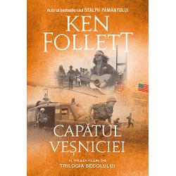 “Cap&259;tul ve&351;niciei” de Ken Follett locul întâi pe lista bestseller-urilor în Statele Unite Anglia Fran&355;a &351;i multe alte &355;&259;rieuropene a ajuns &351;i în România Istoria prinde via&355;&259; înc&259; o dat&259; în ultimul volum din trilogia secoluluiIntrig&259; politic&259; episoade amoroase suspans &351;i dram&259; o carte ce te va consuma s&259;pt&259;mani 