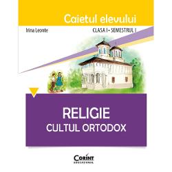 Religie cultul ortodox caiet elev clasa I semestrul II