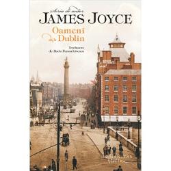 Seria de autor pe care Editura Humanitas Fiction o dedic&259; scriitorului irlandez James Joyce 1882–1941 se deschide cu celebrul volum de povestiri din 1914 Oameni din Dublin„Literatura de azi este de neconceput f&259;r&259; Joyce a&351;a cum nu ne-am putea imagina fizica f&259;r&259; Einstein“ Hugh KENNERDin 