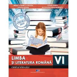 Caiet de limba si literatura romana clasa a VI a, Editura Didactica