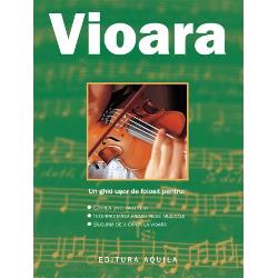 Vioara este un ghid practic de ini&355;iere în arta cântatului la acest instrument ale c&259;rei produc&355;ii muzicale reunesc gra&355;ia armonia &351;i sensibilitatea