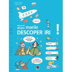 O enciclopedie frumos ilustrat&259; cuprinzând r&259;spunsurile la peste 200 decuriozit&259;&539;i pe care le au copiii despre cele mai mri descoperiri dinistoria noastra structurate pe patru teme- stiinta;- tehnica;- geografie si spatiu;- geologie arheologie si paleontologie