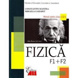 Fizica F1 F2 clasa a XII-a - Mantea