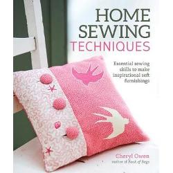 Home Sewing Techniques: Essential Sewing Skills to Make Inspirational Soft Furnishings image3