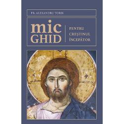 Mic ghid - Pentru crestinul incepator