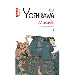 Traducere si note de Angela Hondru Romanul Musashi a inspirat sapte ecranizari celebre doua seriale de televiziune si numeroase puneri in scena Romanul Musashi povestea lui Miyamoto Musashi cel mai faimos samurai din istoria civilizatiei nipone este o saga in 