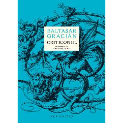 Acest roman filozofic extraordinar despre încerc&259;rile vie&539;ii este alegoria existen&539;ei oric&259;rui om aflat în c&259;utarea fericirii Critilo &537;i Andrenio cei doi eroi porni&539;i în aventura cunoa&537;terii &537;i în&539;elegerii condi&539;iei umane întruchipeaz&259; sufletul omenesc iscoditor condus când de ra&539;iune &537;tiin&539;a lumii &537;i educa&539;ie când de nepriceperea &537;i graba lipsei de 