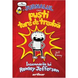 Rowley prezinta #1. Jurnalul unui pusti tare de treaba