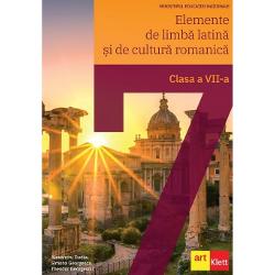 Manual elemente de limba latina si de cultura romanica clasa a VII a editia 2022