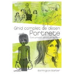 Ghid complet de desen. Portrete. Curs practic pentru incepatori