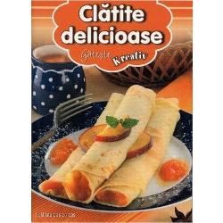 Clatite delicioase