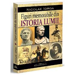 Figurile memorabile desprinse din cartea de aur a istoriei umanit&259;&539;ii precum Alexandru cel Mare Hannibal Agricola Carol cel Mare Ludovic cel Sfânt Gheorghe Basta Gustav Adolf se pot constitui în adev&259;rate modele într-o epoc&259; lipsit&259; de modele autenticeExpunerile marelui Iorga abund&259; în informa&539;ii &537;i observa&539;ii pertinente ce aduc lumin&259; asupra unor vremuri de mult timp pierdute în 