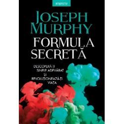 E&536;TI PREG&258;TIT S&258; DESCOPERI CINE E&536;TI CU ADEV&258;RATÎncrederea în for&539;ele proprii este cel mai important factor care determin&259; succesul dar multora ne lipse&537;te În Formula secret&259; Joseph Murphy autorul bestsellerului clasic Puterea subcon&537;tientului î&539;i dezv&259;luie secretul unei vie&539;i a&537;a cum &539;i-o dore&537;ti – con&537;tientizarea 