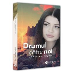 Drumul catre noi