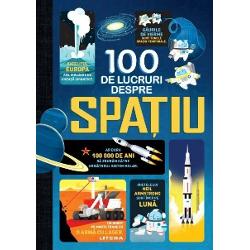 100 de lucruri despre spatiu( brosata)