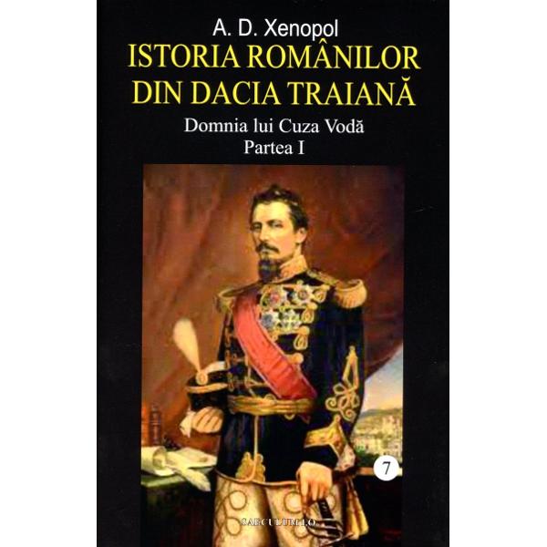 Cele dou&259; volume ale Domniei lui Cuza Vod&259; – lucrare imens&259; de tratare a epocii 1859-1866 – reprezint&259; cea dintâi sintez&259; de prestigiu asupra vie&355;ii &351;i faptelor primului Domnitor al Principatelor UniteDatorit&259; document&259;rii tinzând spre exhaustivitate &351;i a privirii fenomenului românesc întotdeauna în context larg european &351;i totodat&259; ca emana&355;ie a sufletului 