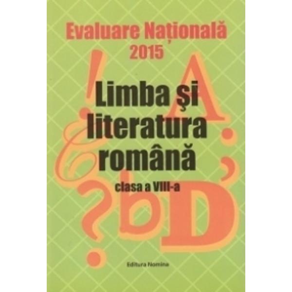 Evaluare nationala 2015 limba romana clasa a VIII a Goian
