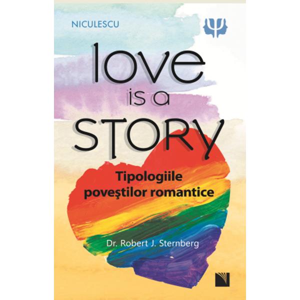 Love Is a Story Tipologiile povestilor romantice