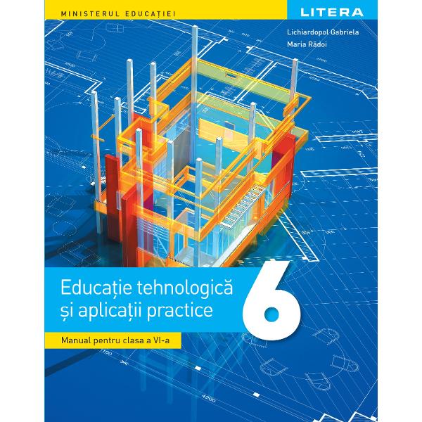 Manual educatie tehnologica si aplicatii practice clasa a VI a