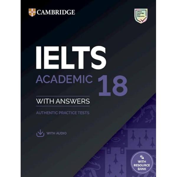 Authentic examination papers from Cambridge University Press & Assessment provide perfect practice because they are EXACTLY like the real test Inside IELTS 18 Academic with Answers with Audio with Resource Bank youll find FOUR complete examination papers plus details of the different parts of the test and the scoring system so you can familiarise yourself with the Academic test format and practise your exam technique Download the audio for the Listening tests example Speaking test 