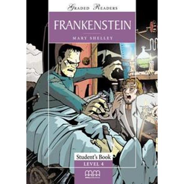 Victor Frankenstein works day and night to create his monster thinking it will be a great advance in the scientific field However his creation only brings about sadness and death This classic tale of a monstrous creation is sure to thrill and fascinate readers