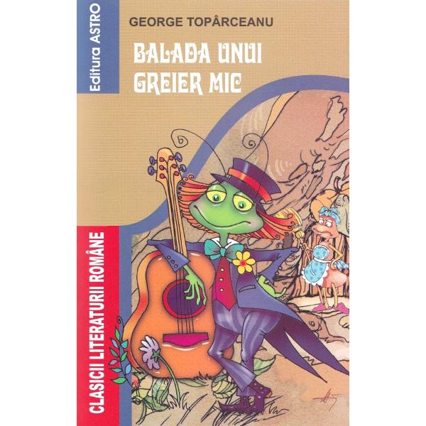 Balada unui greier mic - George Toparceanu - Libraria CLB